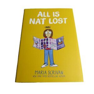 All is Nat Lost by Maria Scrivan 2024 Hardcover Graphic Novel NEW
